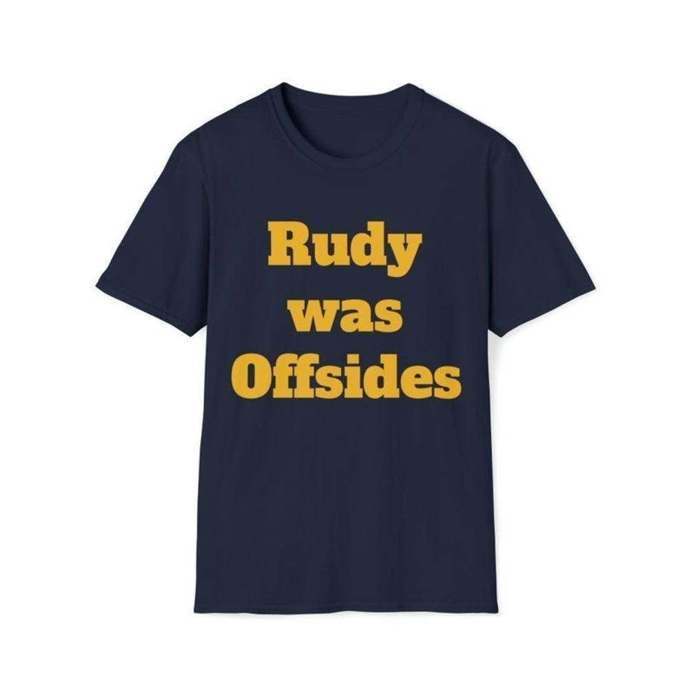 Rudy Was Offsides Shirt